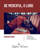 Be Merciful, O Lord Unison choral sheet music cover